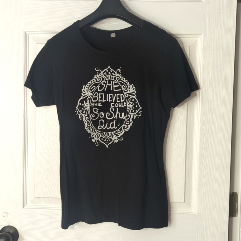 Ladies black t shirt " she believed she could so she did"